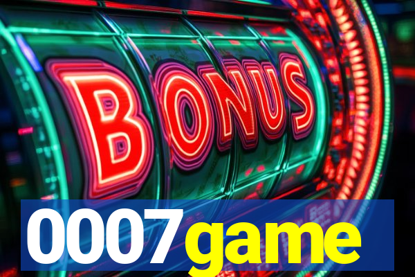 0007game