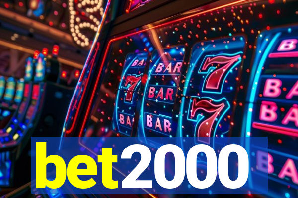 bet2000