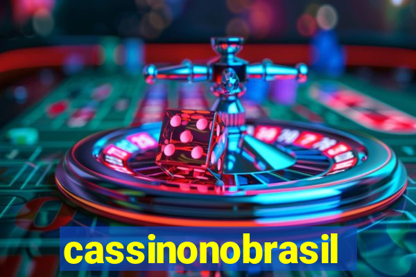 cassinonobrasil