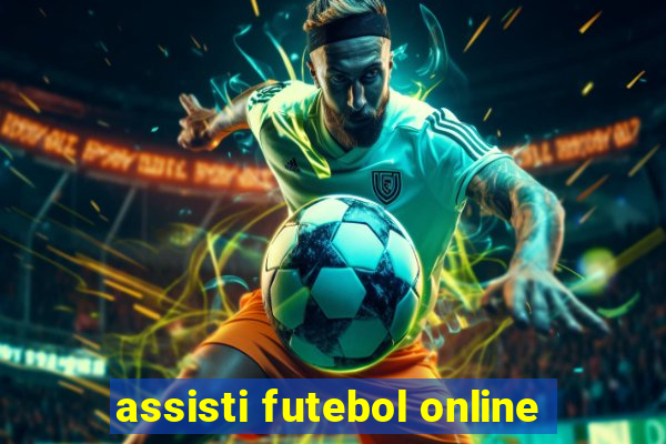 assisti futebol online