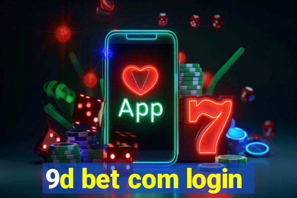 9d bet com login