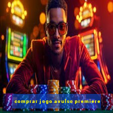 comprar jogo avulso premiere