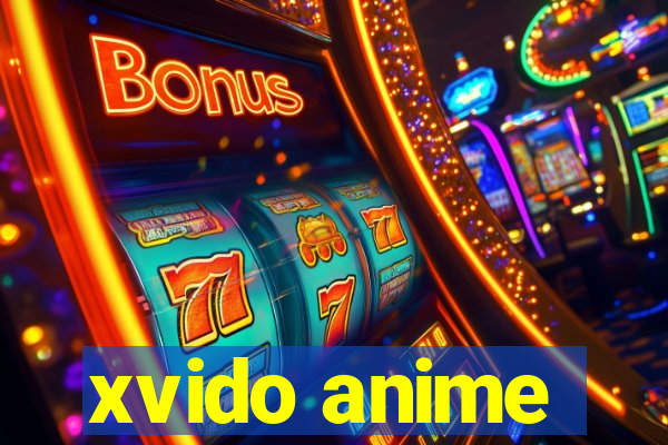 xvido anime