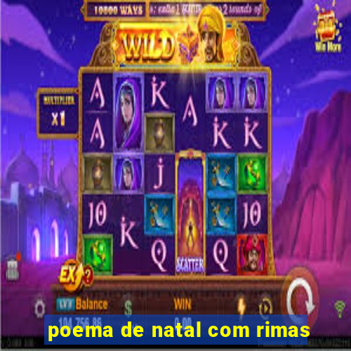 poema de natal com rimas