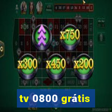 tv 0800 grátis