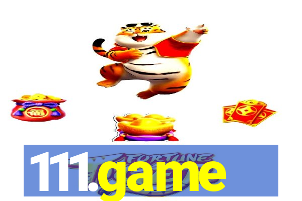 111.game