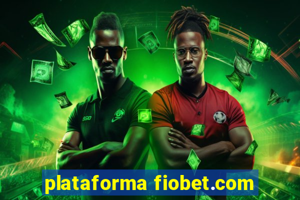 plataforma fiobet.com