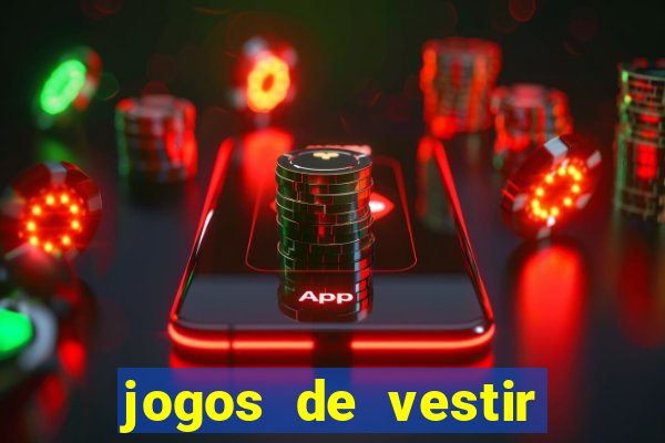 jogos de vestir pessoas ricas