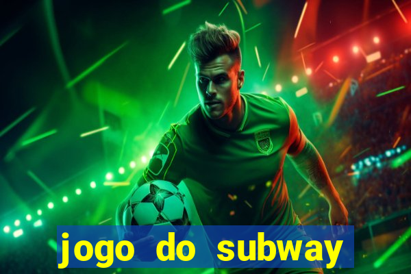 jogo do subway surf de ganhar dinheiro