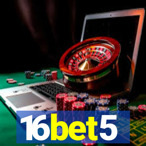 16bet5