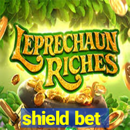 shield bet