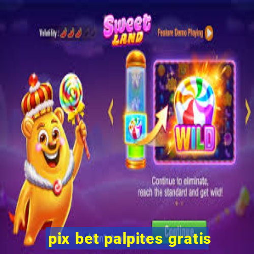 pix bet palpites gratis