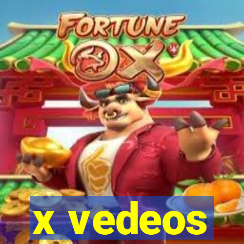 x vedeos