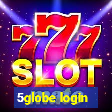 5globe login