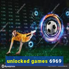 unlocked games 6969