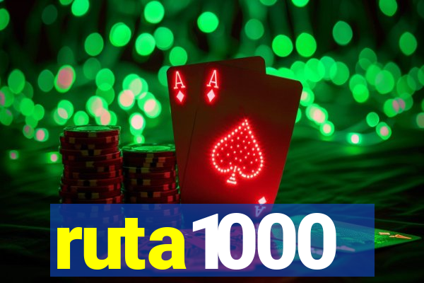 ruta1000