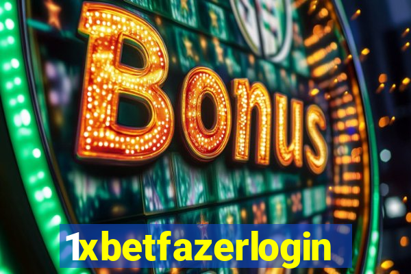 1xbetfazerlogin