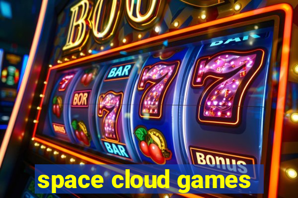 space cloud games