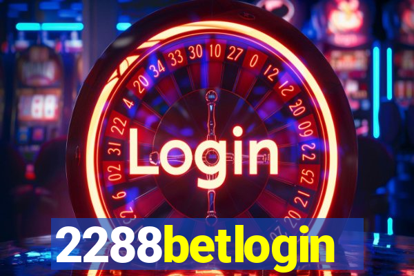 2288betlogin