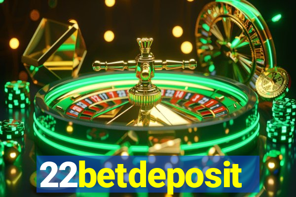 22betdeposit