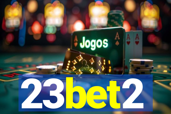 23bet2