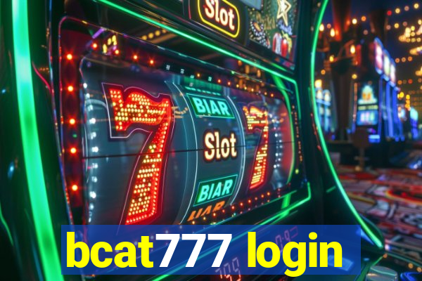 bcat777 login