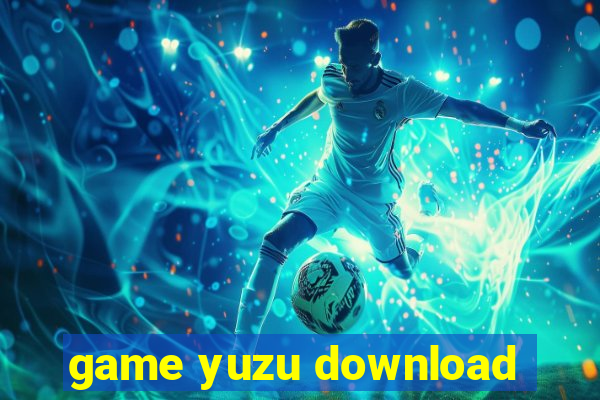 game yuzu download