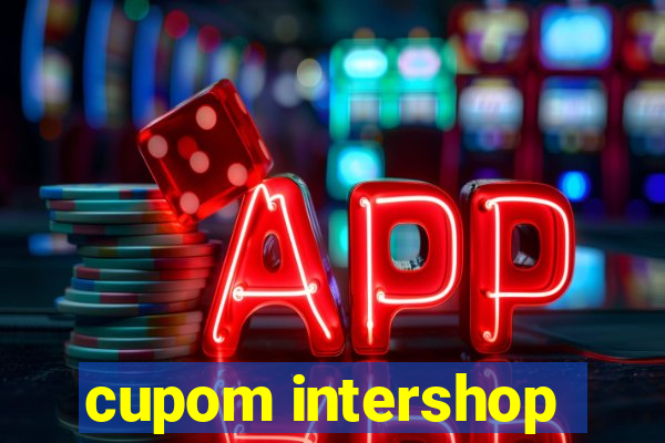 cupom intershop