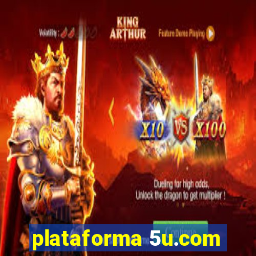 plataforma 5u.com