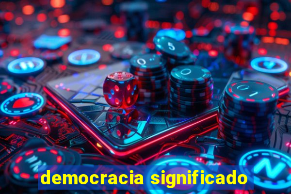 democracia significado