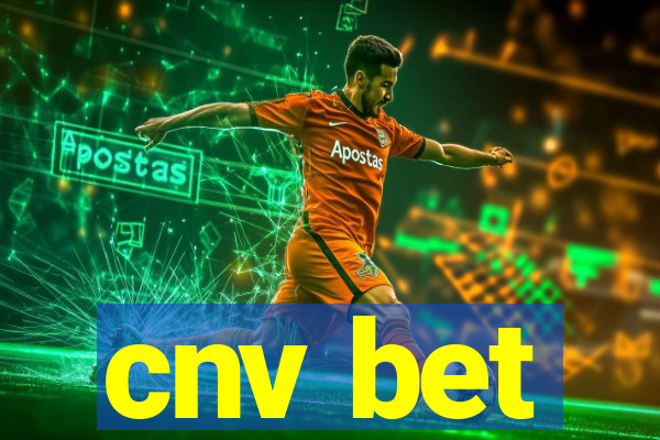 cnv bet