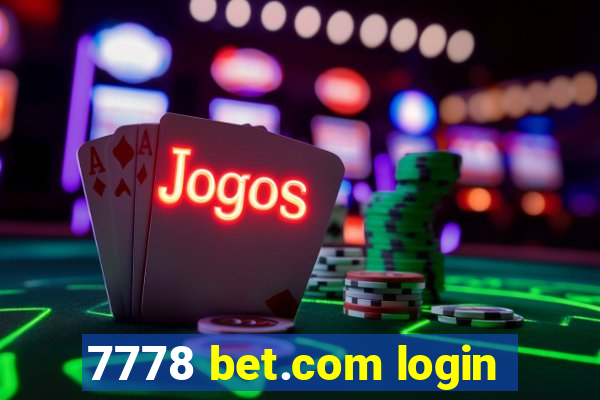 7778 bet.com login