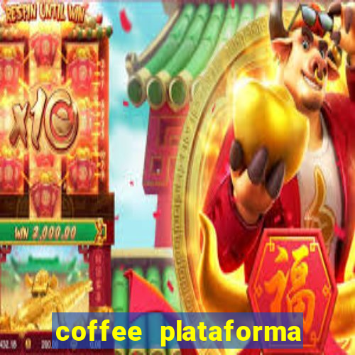 coffee plataforma de jogos