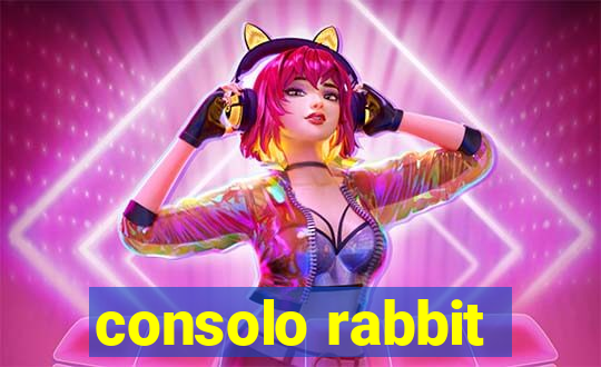 consolo rabbit