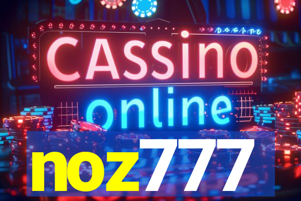 noz777