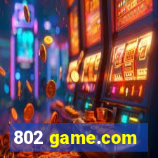 802 game.com