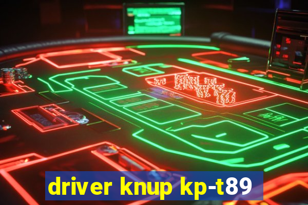 driver knup kp-t89