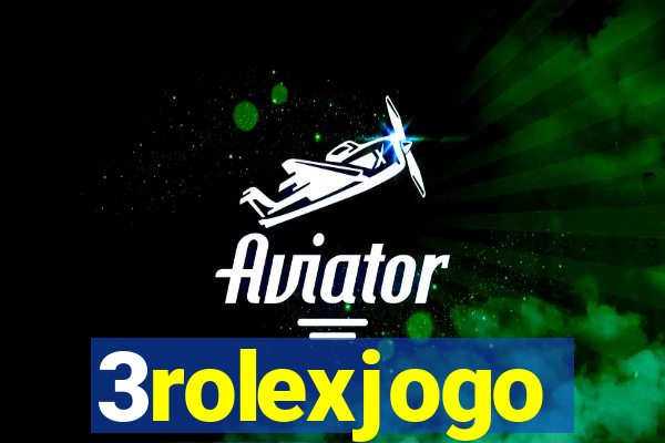 3rolexjogo