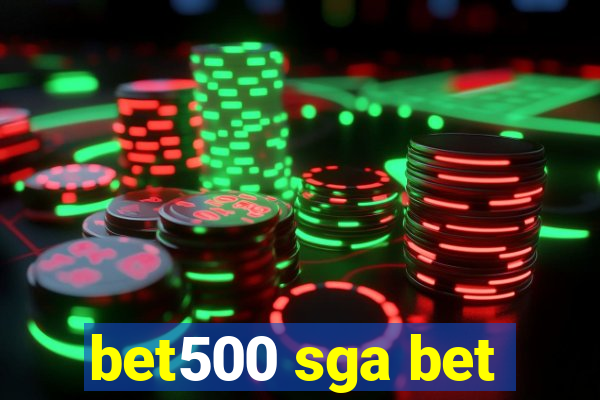 bet500 sga bet