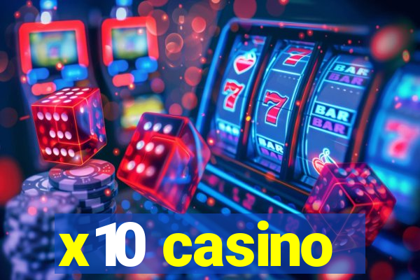 x10 casino