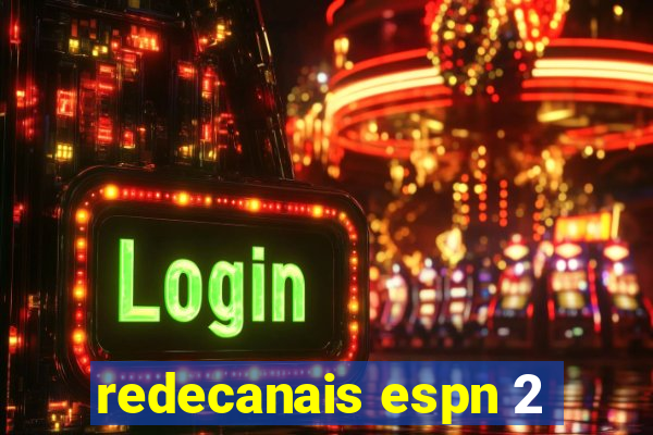 redecanais espn 2