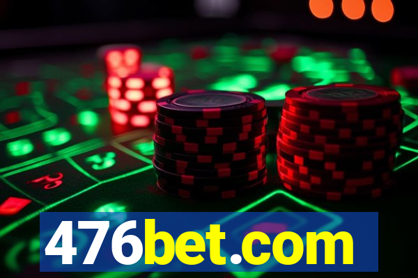 476bet.com