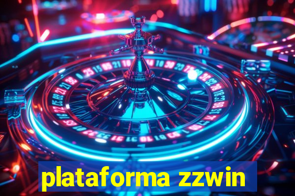 plataforma zzwin