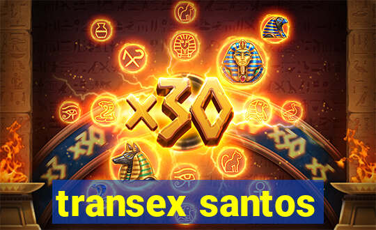 transex santos