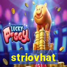 striovhat