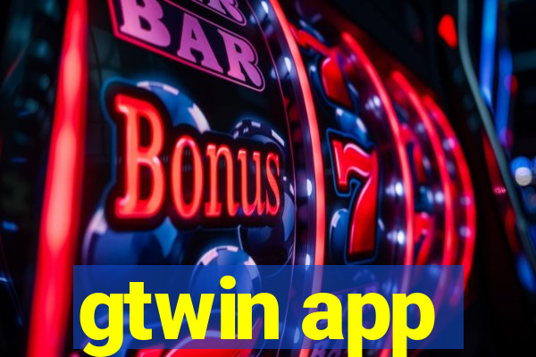 gtwin app