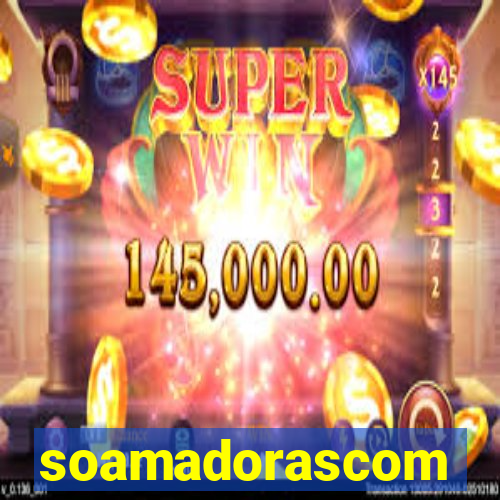 soamadorascom