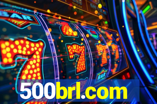 500brl.com