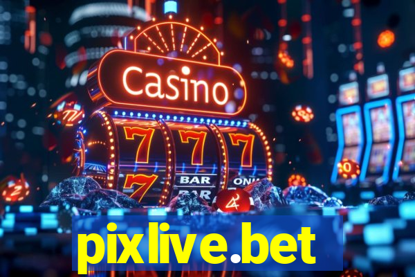 pixlive.bet