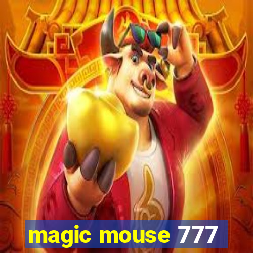 magic mouse 777